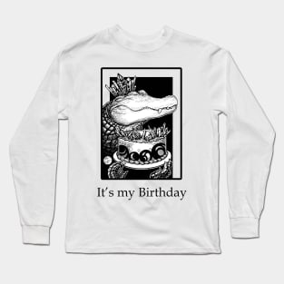 Alligator & Crystal Cake - It's My Birthday - Black Outlined Version Long Sleeve T-Shirt